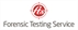 Forensic Testing Service
